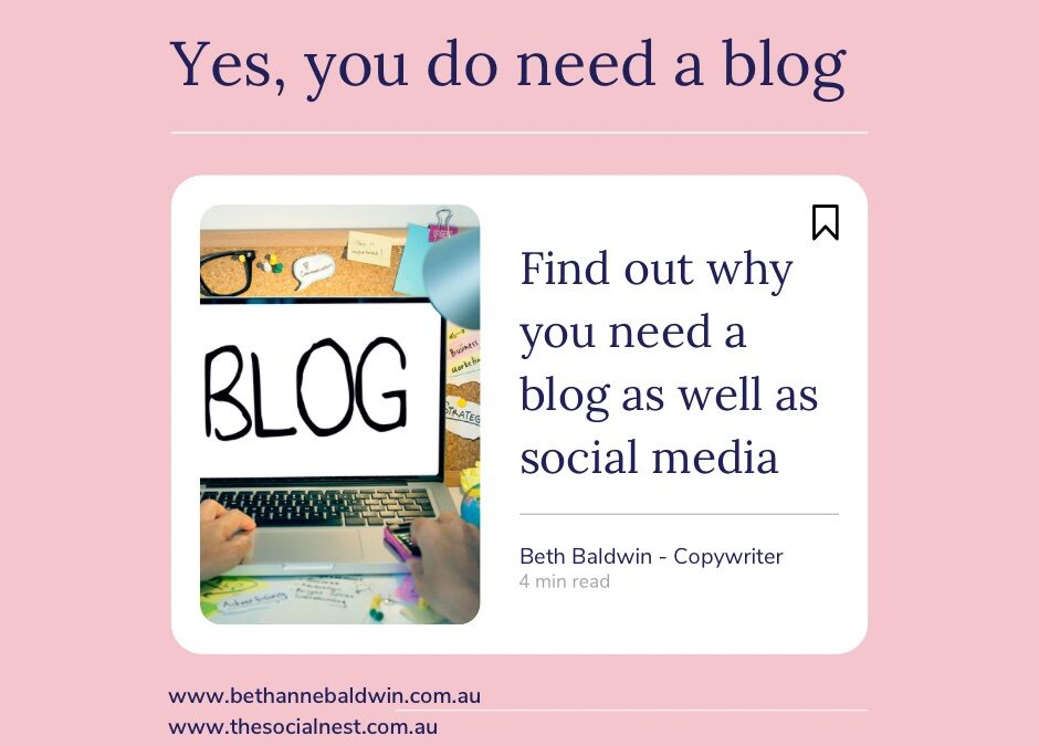 Yes, you need a blog too