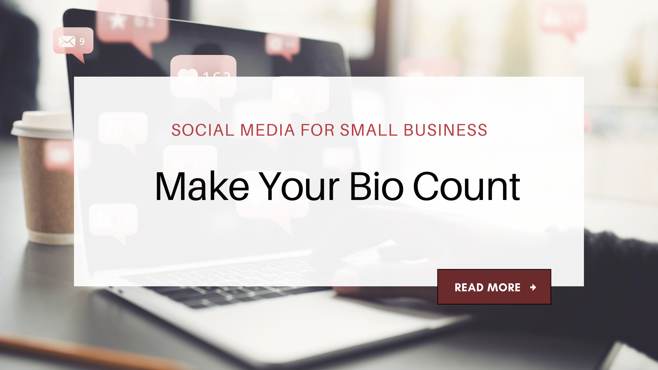 Social Media for Small Business – Make Your Bio Count