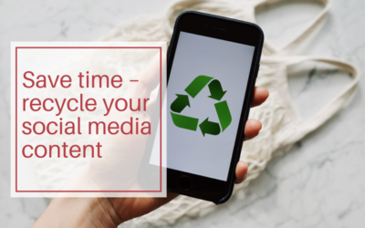 Save time – recycle your social media content