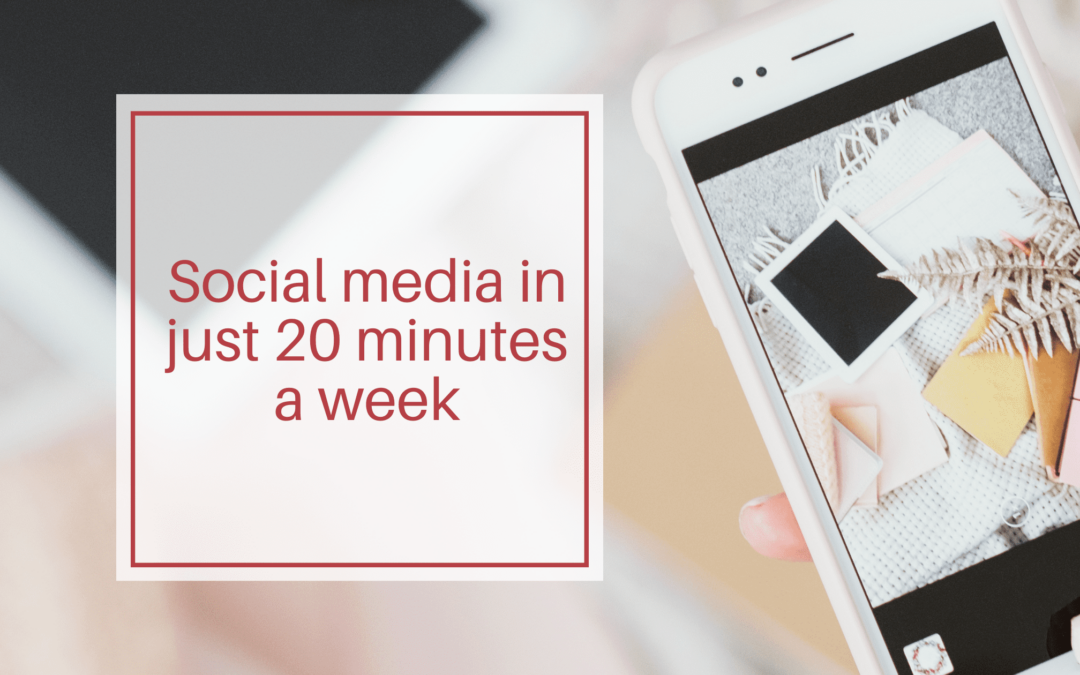 Social media in just 20 minutes a week